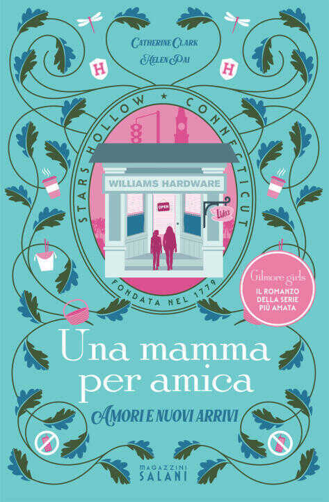 mamma per amica. Amori e nuovi arrivi