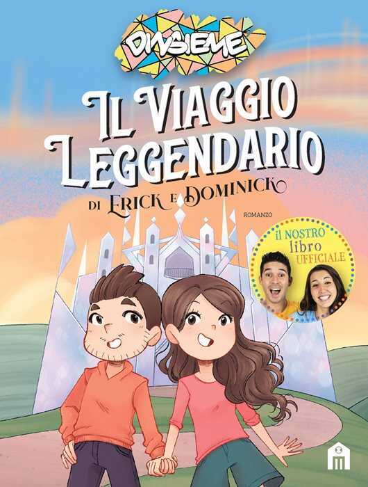 Il viaggio leggendario di Erick e Dominick — DinsiemE