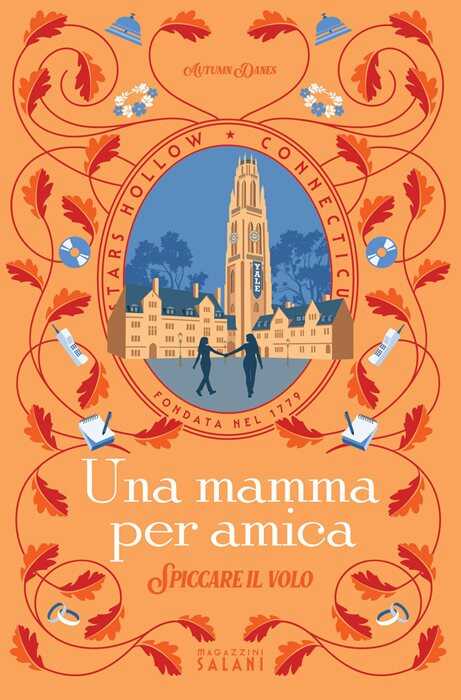 Una mamma per amica. Spiccare il volo