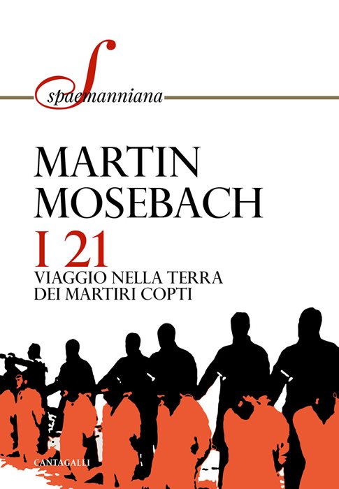 I 21. Viaggio nella terra dei martiri copti