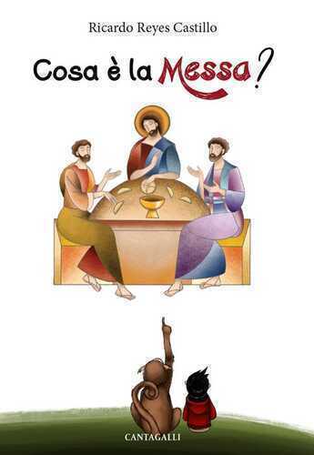 Cosa è la messa? — Ricardo Reyes Castillo
