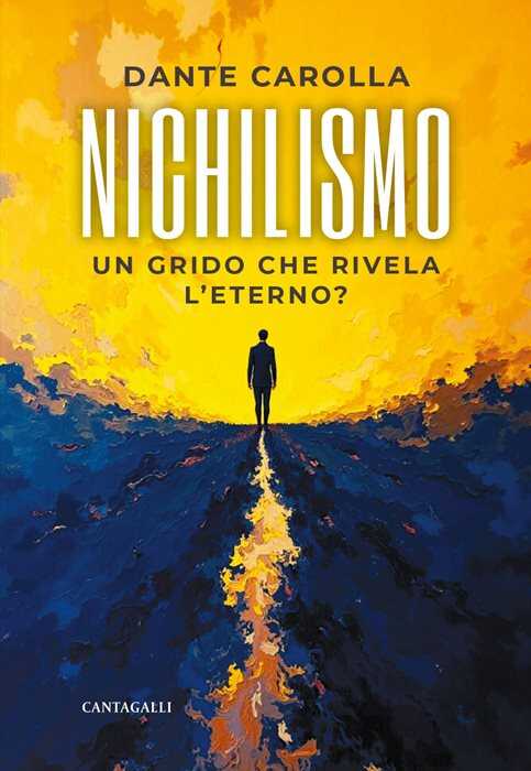 Nichilismo. Un grido che rivela l'eterno?