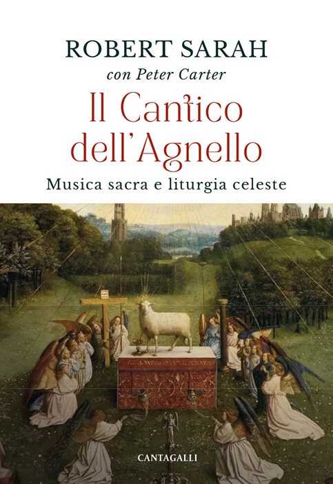 Il cantico dell'agnello. Musica sacra e liturgia celeste