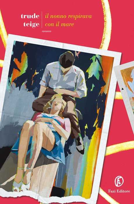Il nonno respirava con il mare