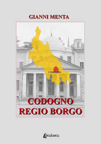 Codogno regio borgo — Gianni Menta