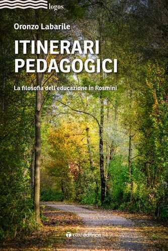 Itinerari pedagogici. La filosofia dell’educazione in Rosmini