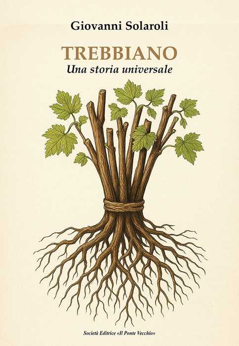 Trebbiano. Una storia universale