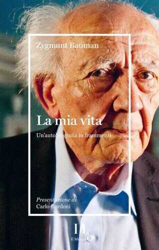 mia vita. Un'autobiografia in frammenti