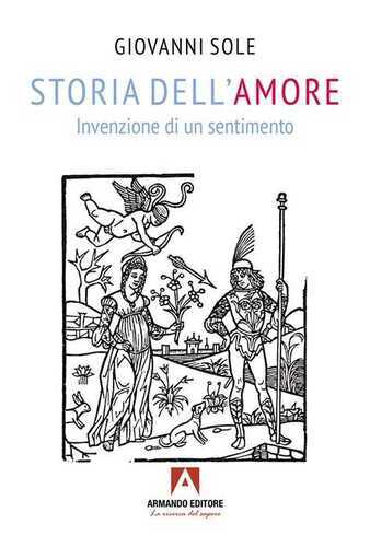 Storia dell'amore. Invenzione di un sentimento