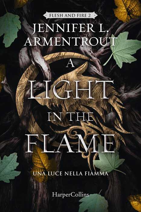 A light in the flame. Una luce nella fiamma