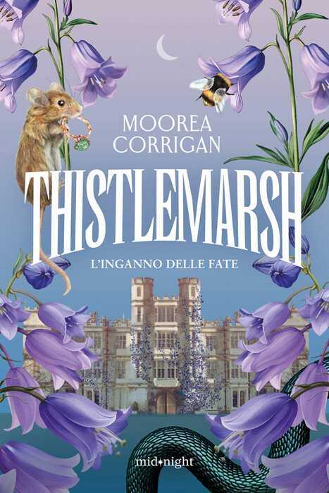 Thistlemarsh. L'inganno delle fate