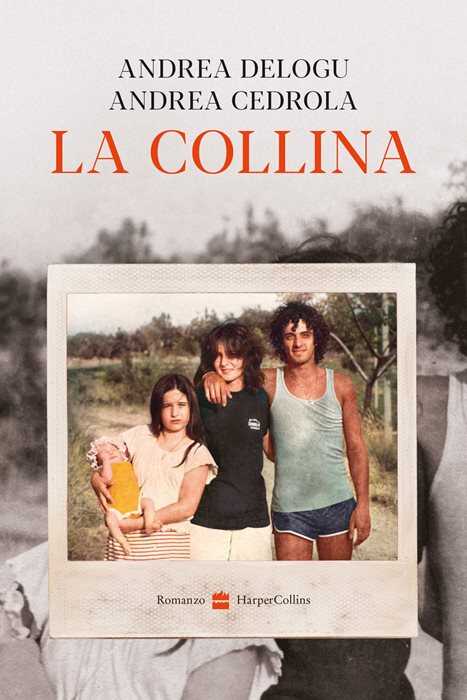 La collina. Nuova ediz.