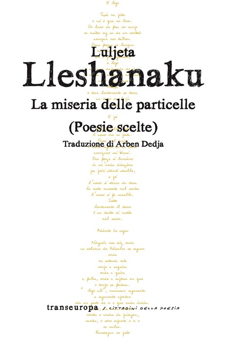 La miseria delle particelle. Poesie scelte