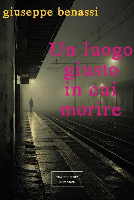 Un luogo giusto in cui morire