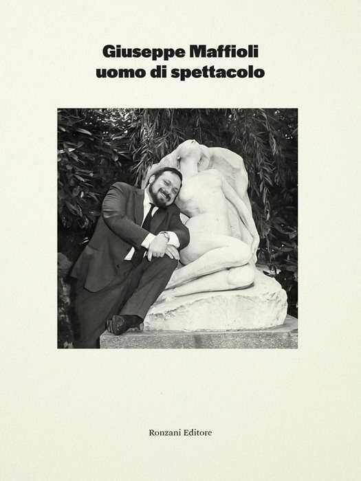 Giuseppe Maffioli uomo di spettacolo