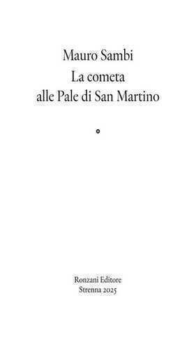 La cometa alle Pale di San Martino