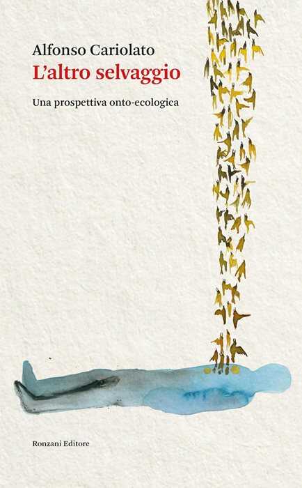 L'altro selvaggio. Una prospettiva onto-ecologica