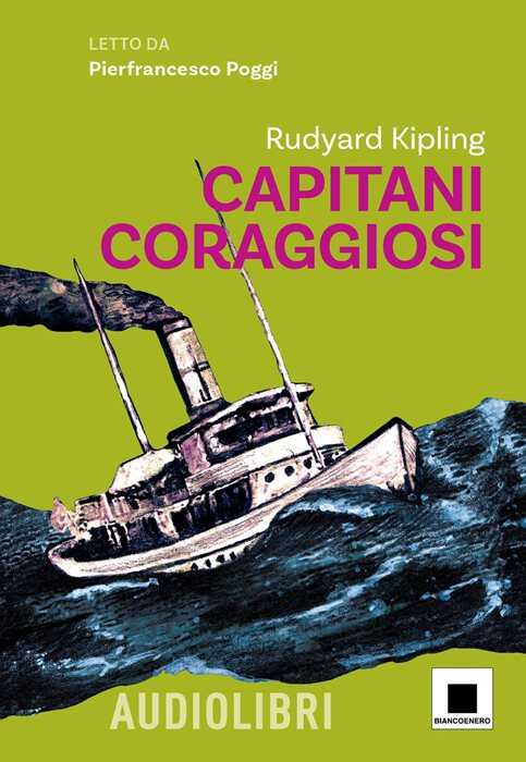 Capitani coraggiosi. Ediz. ad alta leggibilità. Con audiolibro