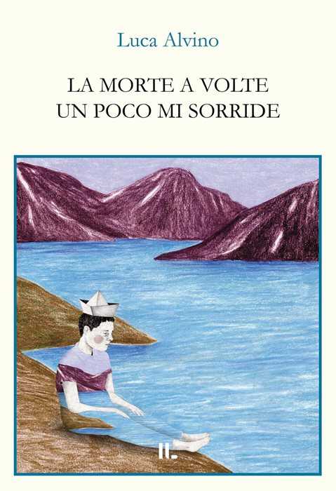 La morte a volte un poco mi sorride