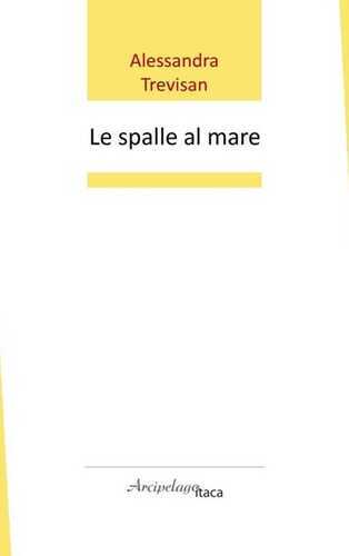 Le spalle al mare