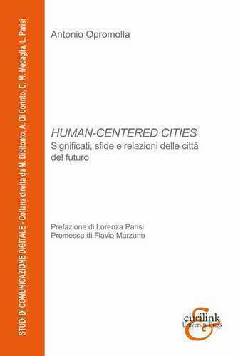 Human-centered cities. Significati, sfide e relazioni delle città del futuro