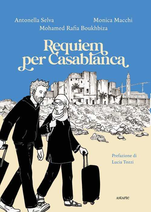 Requiem per Casablanca. Ediz. illustrata