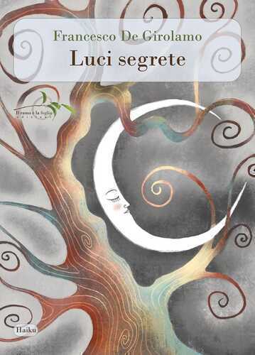 Luci segrete — Francesco De Girolamo