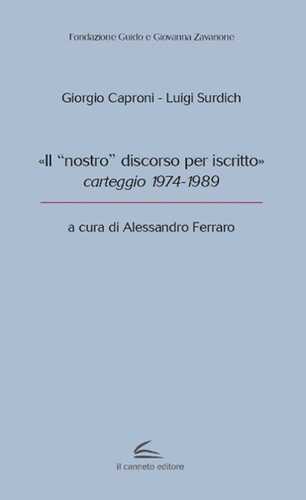 «Il “nostro” discorso per iscritto», carteggio 1974-1989