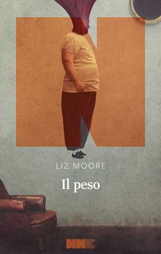 Il peso — Liz Moore