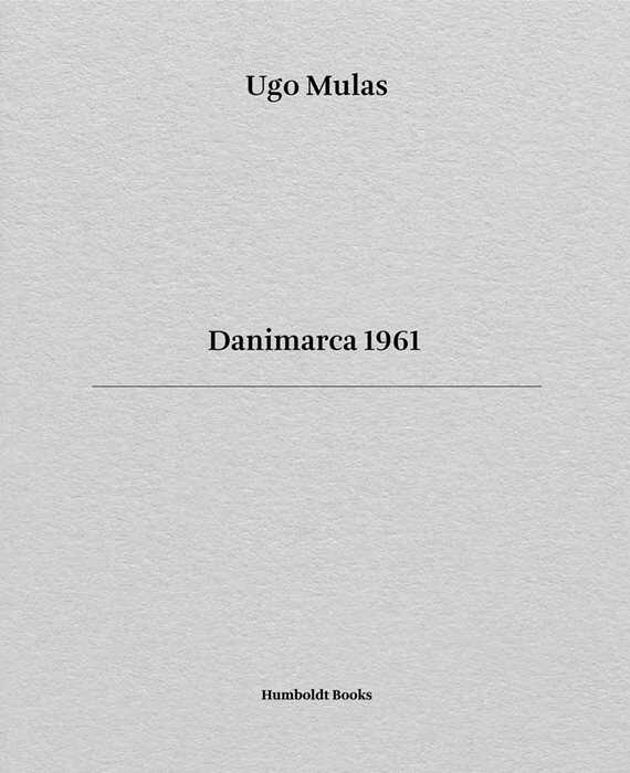 Danimarca 1961. Ediz. italiana e inglese