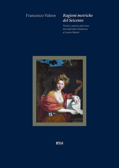 Ragioni metriche del Seicento. Teoria e poetica del verso da Gabriello Chiabrera a Loreto Mattei