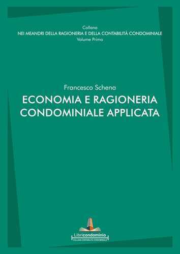 Economia e ragioneria condominiale applicata