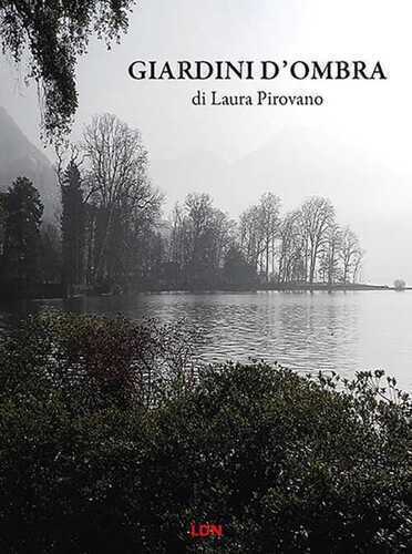 Giardini d’ombra — Laura Pirovano