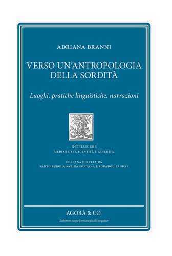 Verso un'antropologia della sordità. Luoghi, pratiche linguistiche, narrazioni