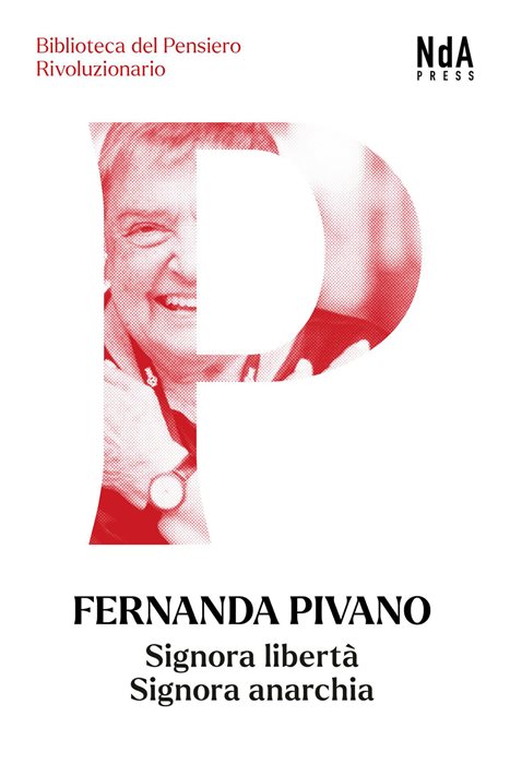 Signora libertà, signora anarchia