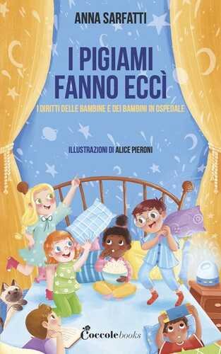 I pigiami fanno eccì. Ediz. a colori
