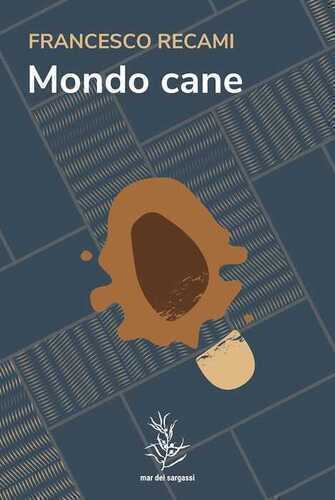 Mondo cane — Francesco Recami