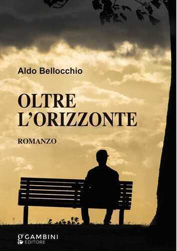 Oltre l'orizzonte — Aldo Bellocchio