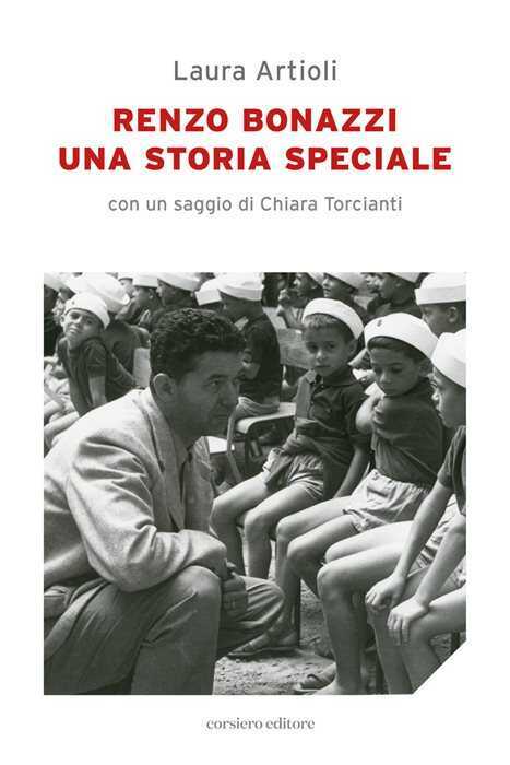 Renzo Bonazzi. Una storia speciale