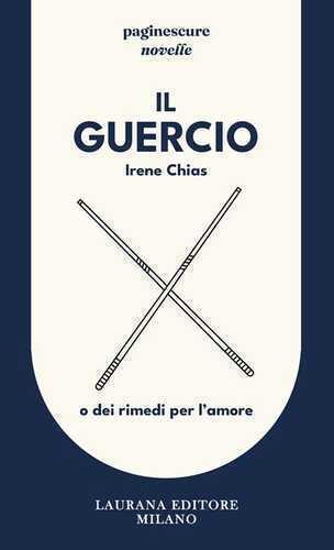 Il Guercio. O dei rimedi per l'amore