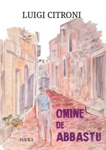 Omine de abbastu. Ediz. illustrata