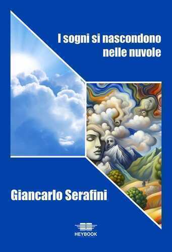 I sogni si nascondono nelle nuvole