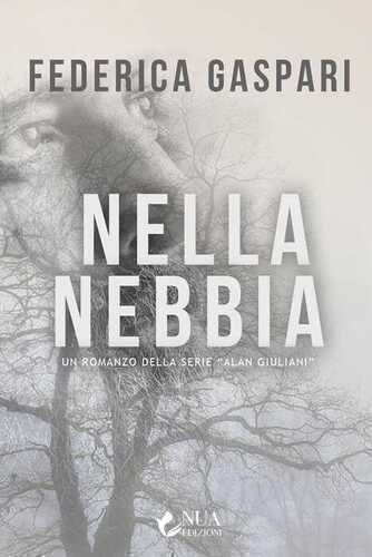 Nella nebbia — Federica Gaspari