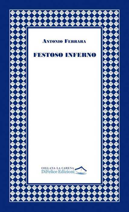 Festoso inferno