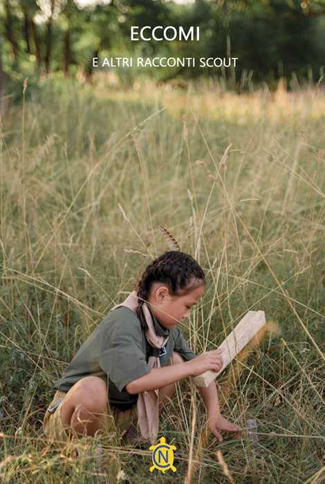 Eccomi e altri racconti scout