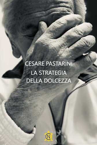 La strategia della dolcezza