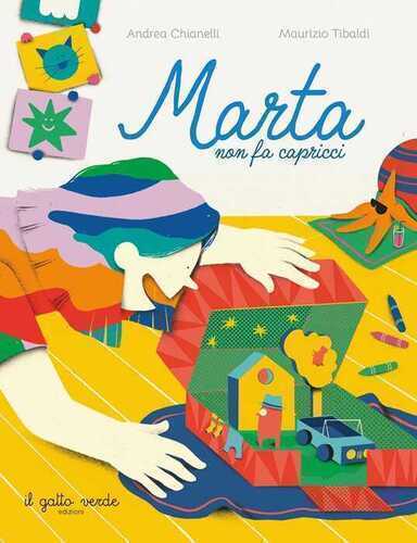 Marta non fa capricci. Ediz. a colori