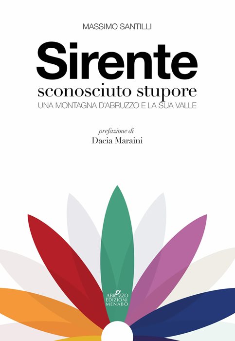 Sirente sconosciuto stupore. Una montagna d’Abruzzo e la sua valle