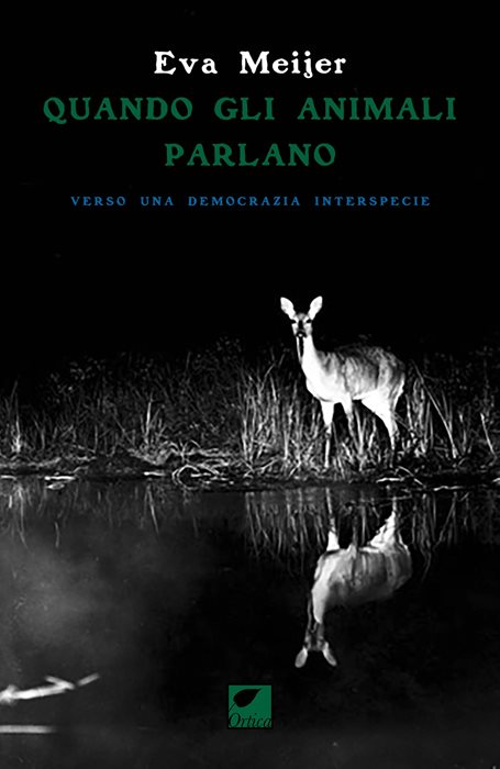 Quando gli animali parlano. Verso una democrazia interspecie