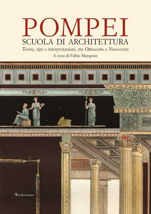 Pompei. Scuola di architettura